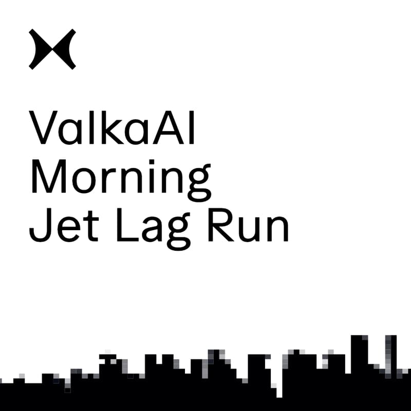 Cover Image for Morning Jet Leg Run with ValkaAI Volume 1