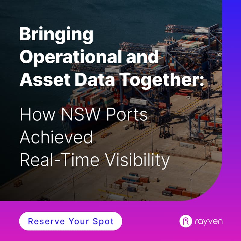 Cover Image for Bringing Operational and Asset Data Together: How NSW Ports Achieved Real-time Visibility
