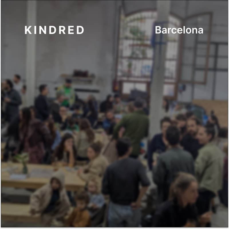 Cover Image for Kindred Barcelona: Community Get Together