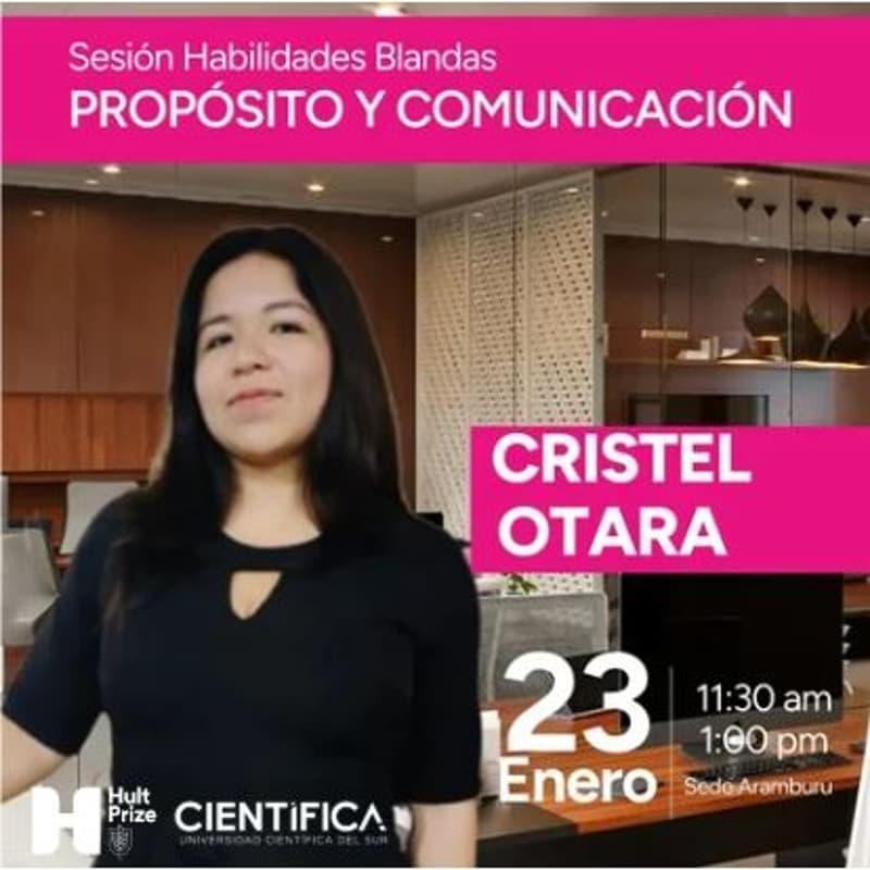 Cover Image for Hult Prize Científica| Sesión de Habilidades Blandas #1: Propósito y Comunicación