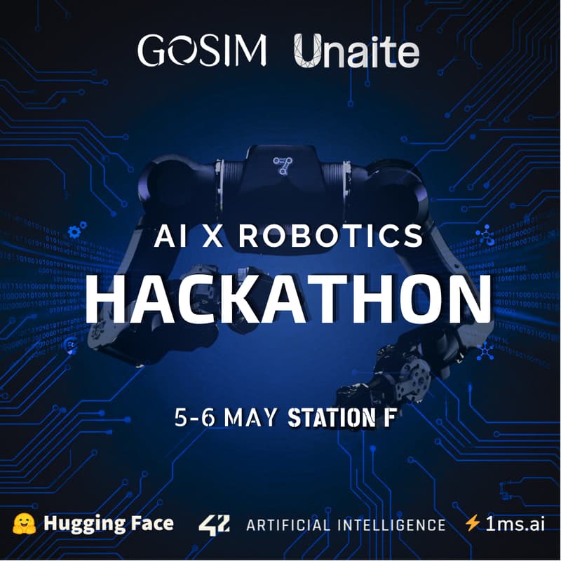 Cover Image for Unaite x GOSIM - Robotics Hackathon @ Station F