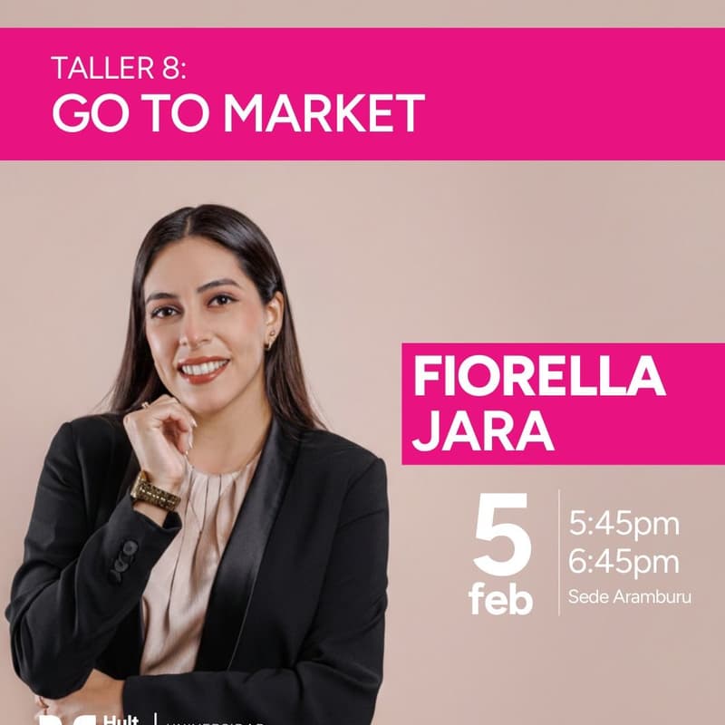 Cover Image for Hult Prize Científica | Taller de Go to Market: De la Idea al Mercado
