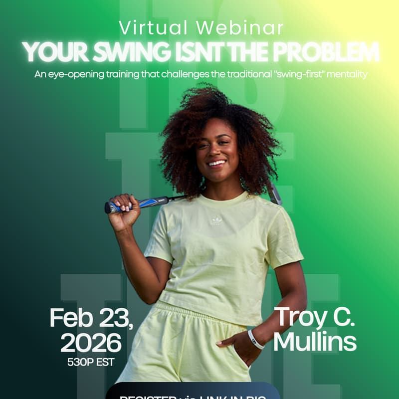 Cover Image for Golf Webinar: Why Your Swing Isn’t the Problem (and What Actually Is) f. Troy Mullins