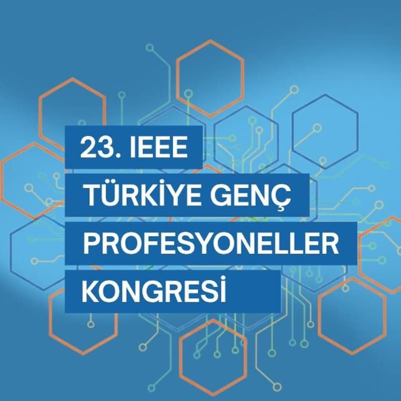 Cover Image for 23. IEEE Türkiye Genç Profesyoneller Kongresi