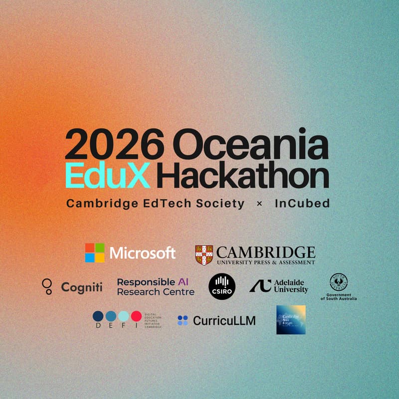 Cover Image for Cambridge EduX Hackathon 2026 - Oceania Edition (Sydney)