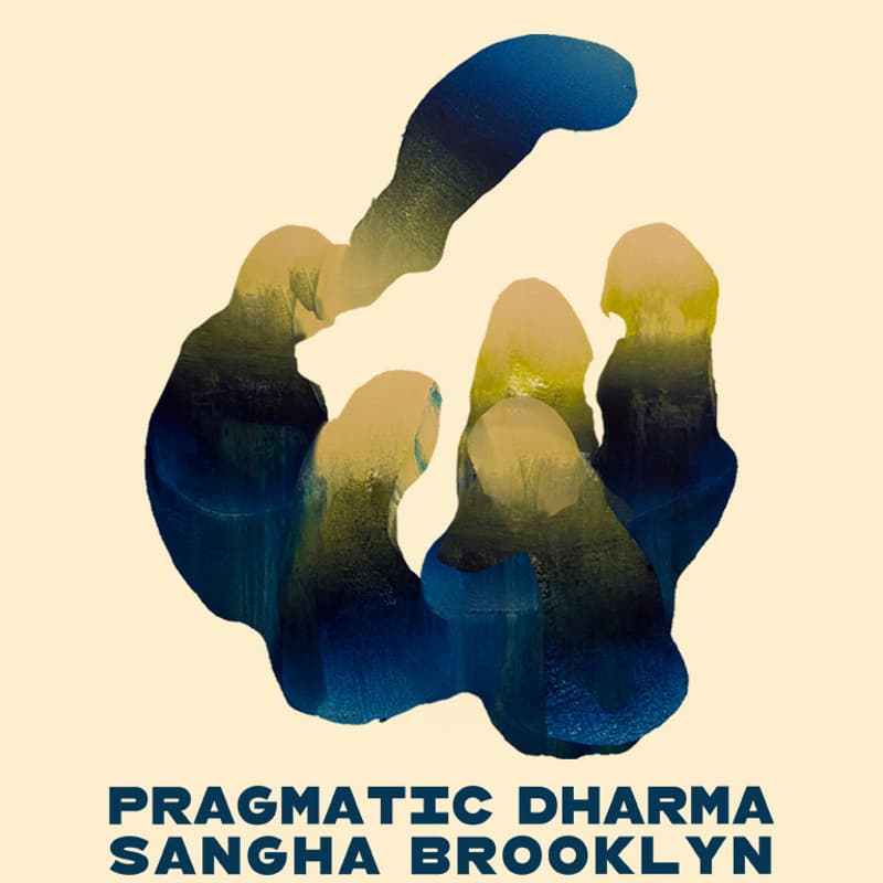 Cover Image for Pragmatic Dharma Brooklyn Sangha