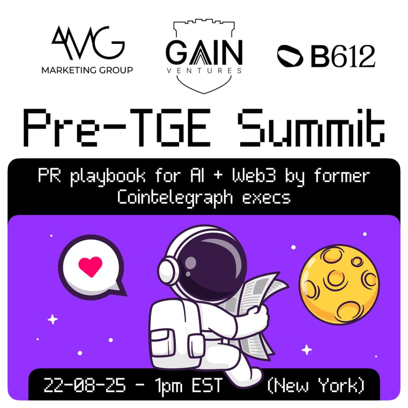 Cover Image for Pre-TGE Summit: PR playbook for AI + Web3 by former Cointelegraph execs