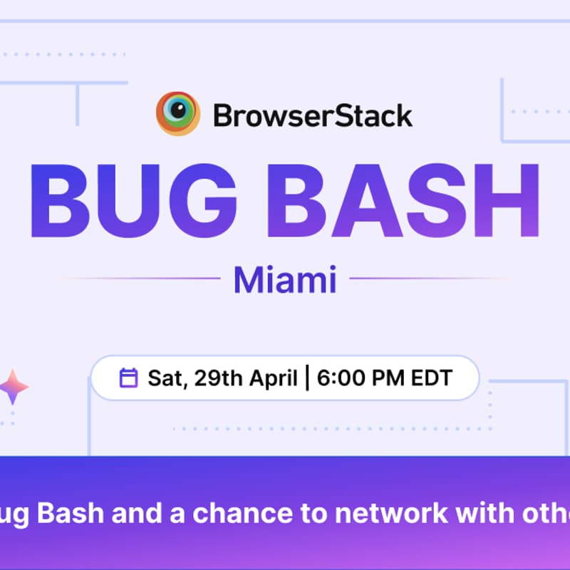 Cover Image for BrowserStack QA In-Person Meetup Miami
