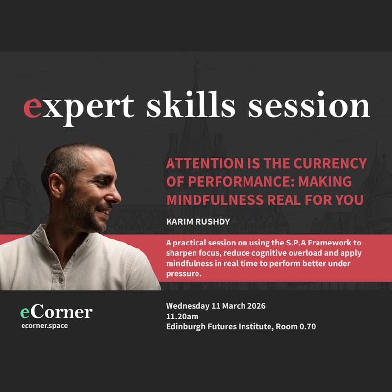Cover Image for Attention is the Currency of Performance: Making Mindfulness Real for You --- Karim Rushdy --- eCorner Expert Skills Session