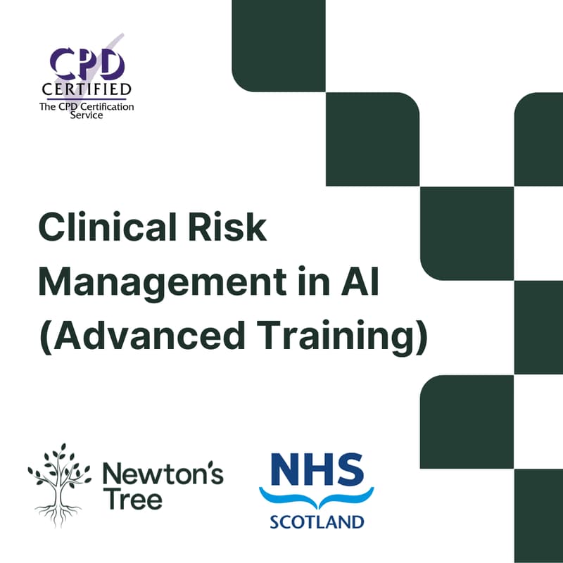 Cover Image for Clinical Risk Management in AI (Advanced Training) - NHS Scotland