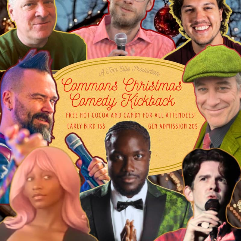 Cover Image for A Commons Christmas: Comedy Kickback [public]