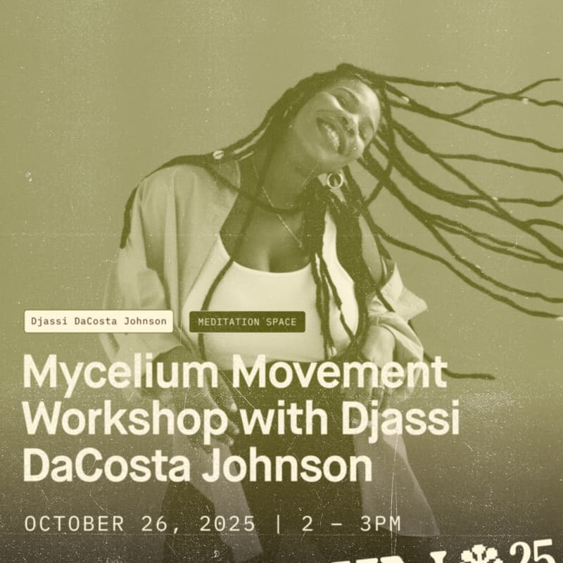 Cover Image for Mycelium Movement Workshop with Djassi DaCosta Johnson
