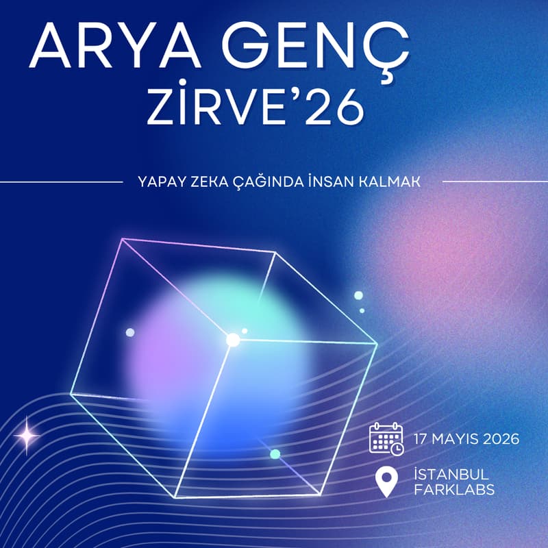 Cover Image for ARYA GENÇ ZİRVE'26