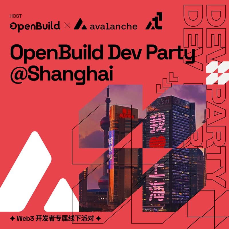 Cover Image for OpenBuild x Avalanche Dev Party [Shanghai]