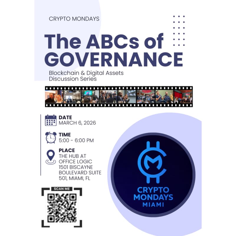 Cover Image for Crypto Mondays - The ABCs of Governance: Blockchain & Digital Assets Discussion Series with Chairman John Bowdre