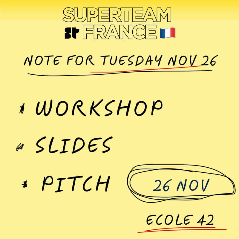 Cover Image for Superteam France - Workshop & Drink - Pitch et Deck at Ecole 42