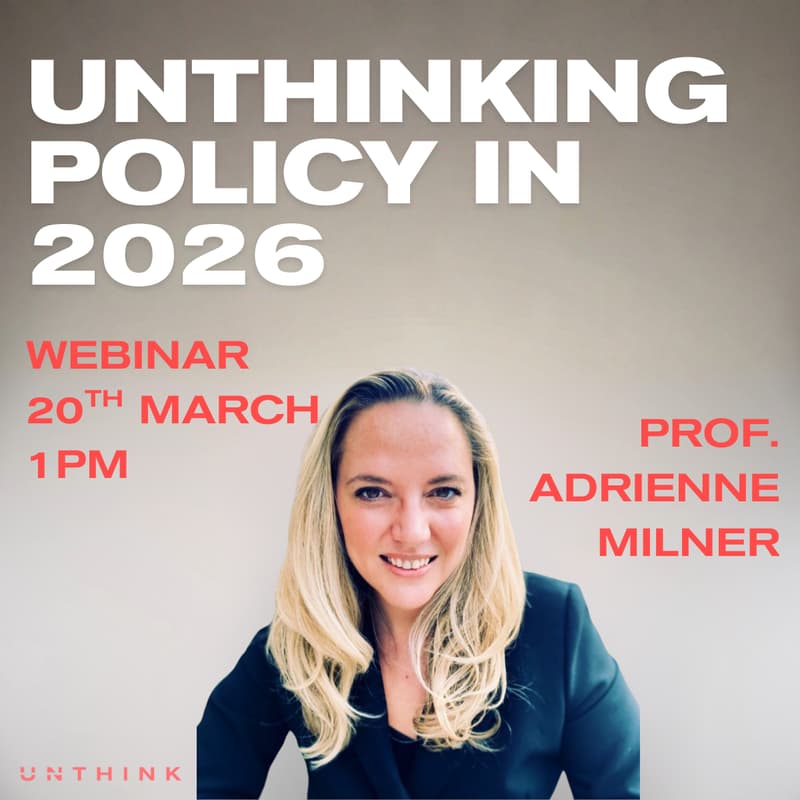 Cover Image for Unthinking Policy in 2026