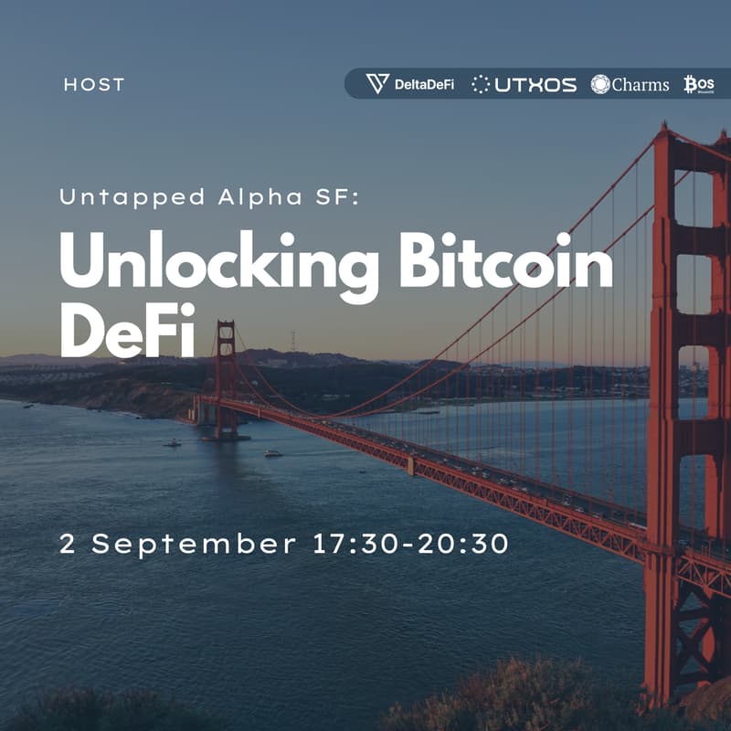 Cover Image for Untapped Alpha SF: Unlocking Bitcoin DeFi