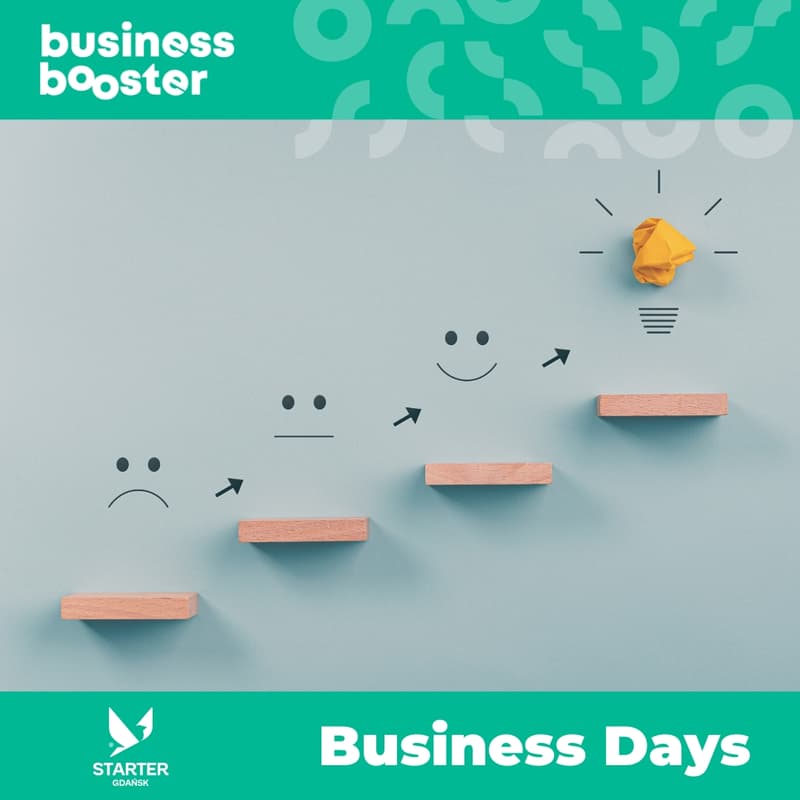 Cover Image for Business Days | Business Booster: Jak sprzedawać, żeby klienci chcieli kupować?