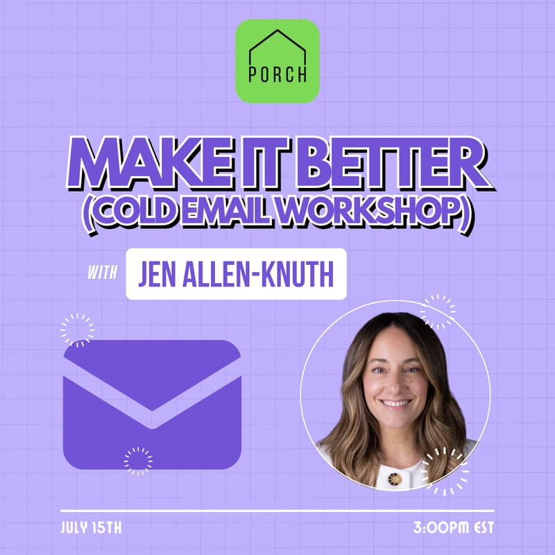 Cover Image for Make It Better (Cold Email Workshop) w/ Jen Allen-Knuth