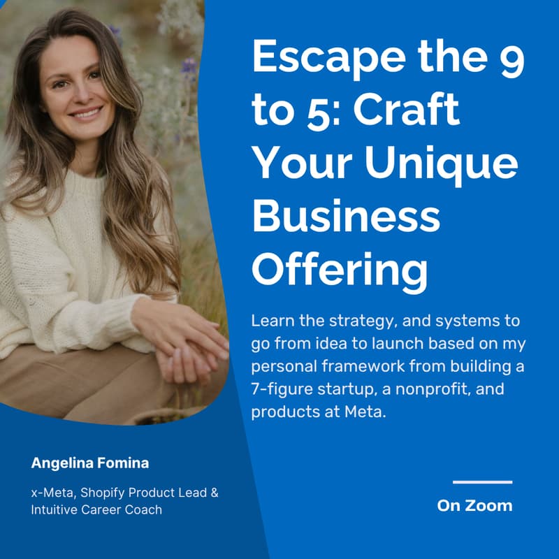 Cover Image for Escape the 9 to 5: Craft Your Unique Business Offering [Weekend Workshop]