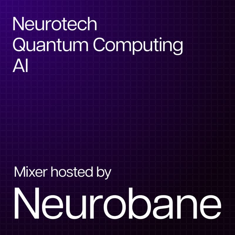 Cover Image for Neurotech, Quantum Computing, and AI Mixer Hosted by Neurobane
