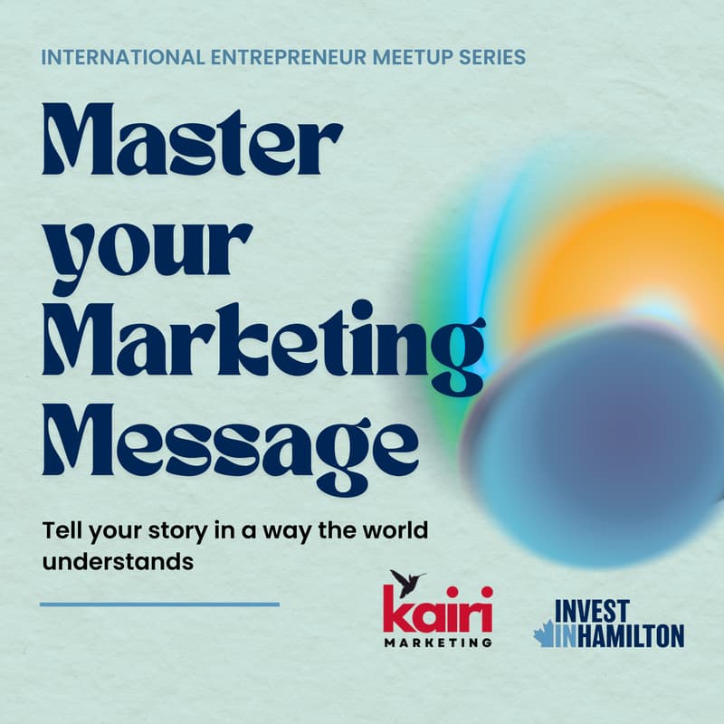 Cover Image for International Entrepreneur Meetup - Master your Marketing Message