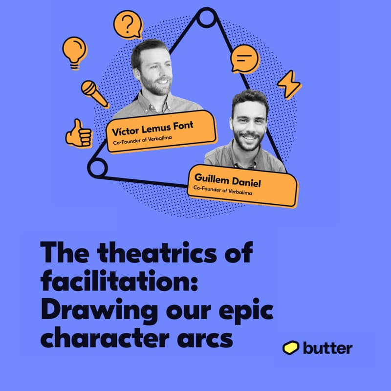Cover Image for The theatrics of facilitation: Drawing our epic character arcs