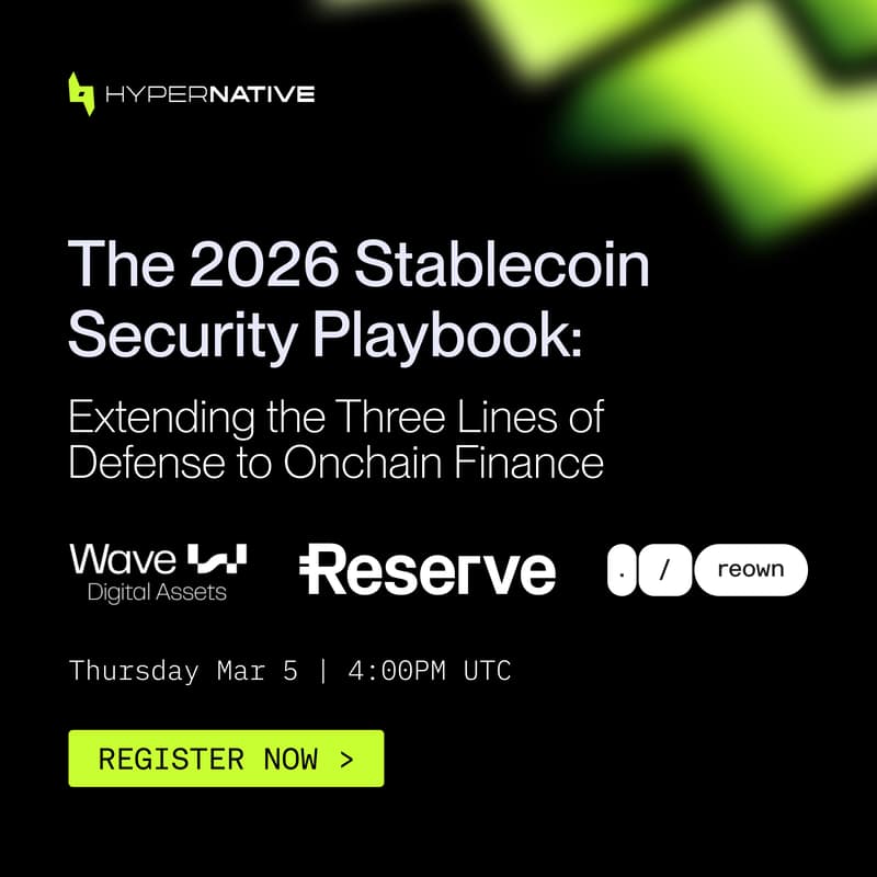 Cover Image for 2026 Stablecoin Security Playbook: Extending the Three Lines of Defense to Onchain Finance