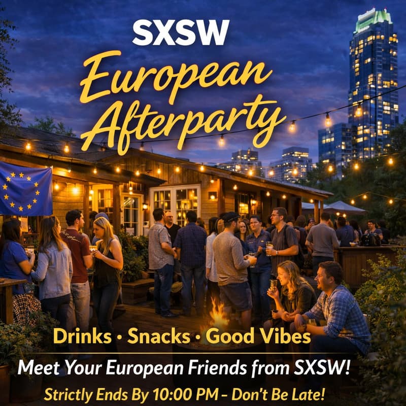 Cover Image for SXSW European Afterparty