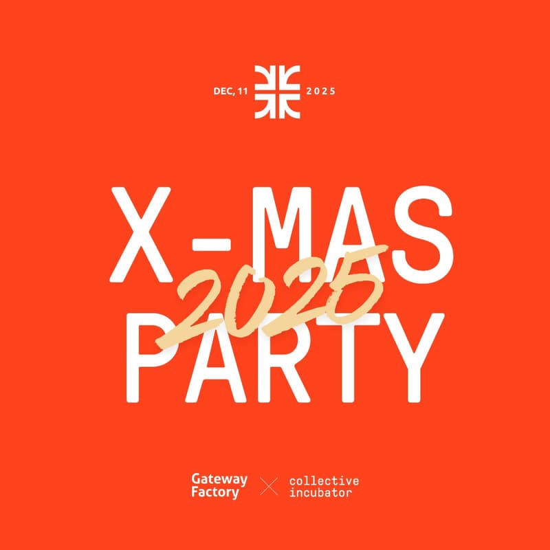 Cover Image for Startup Community X-mas Party | Gateway Factory x Collective Incubator