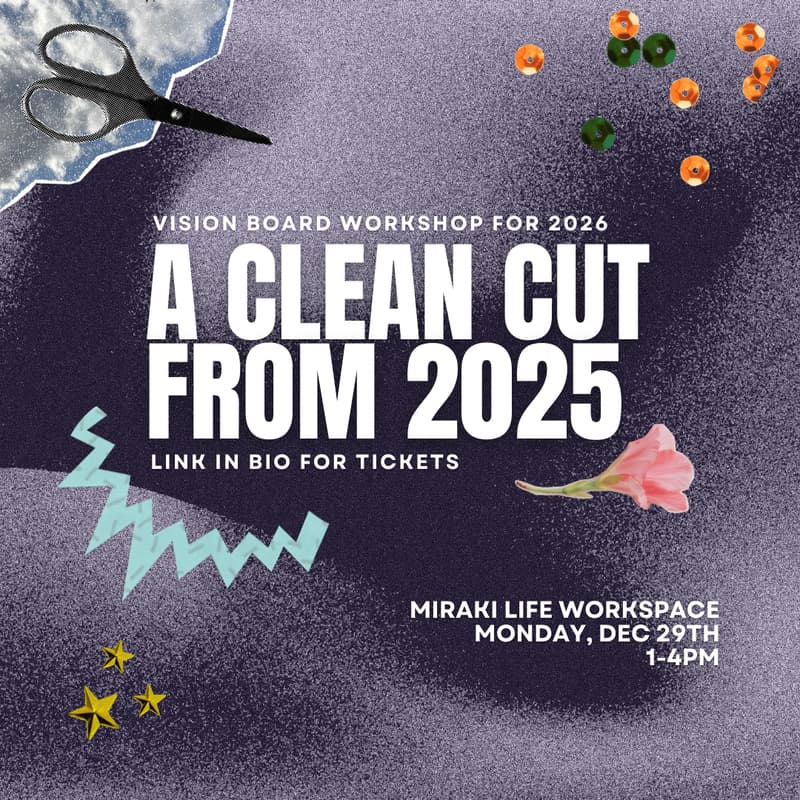Cover Image for A Clean Cut from 2025: A Vision Board Workshop for 2026