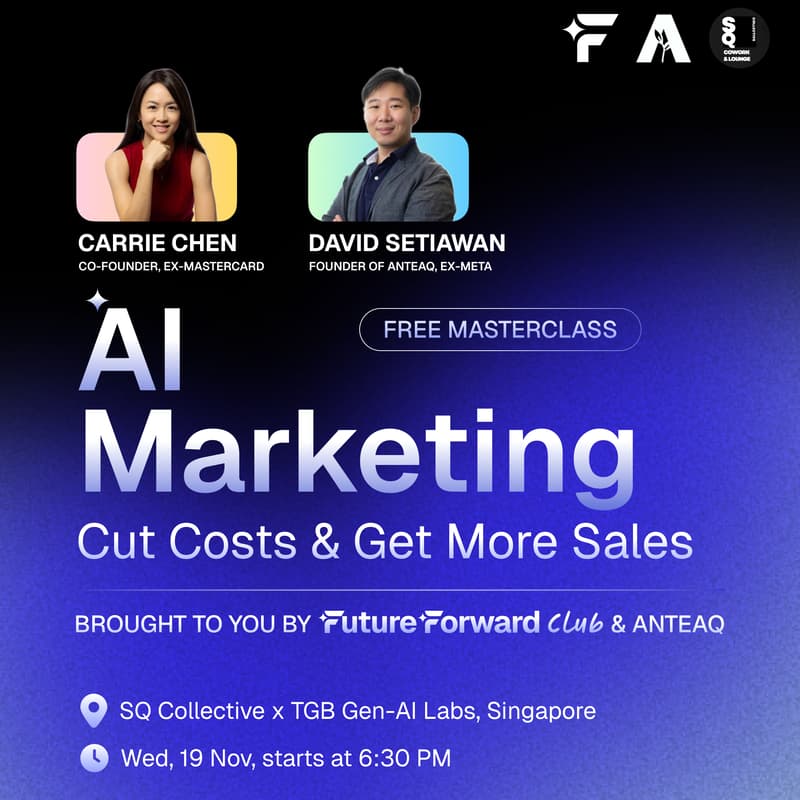 Cover Image for Future Forward Club x ANTEAQ: AI Marketing Master Class