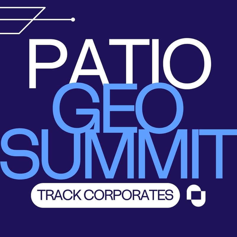 Cover Image for PATIO GEO SUMMIT: Track Corporate