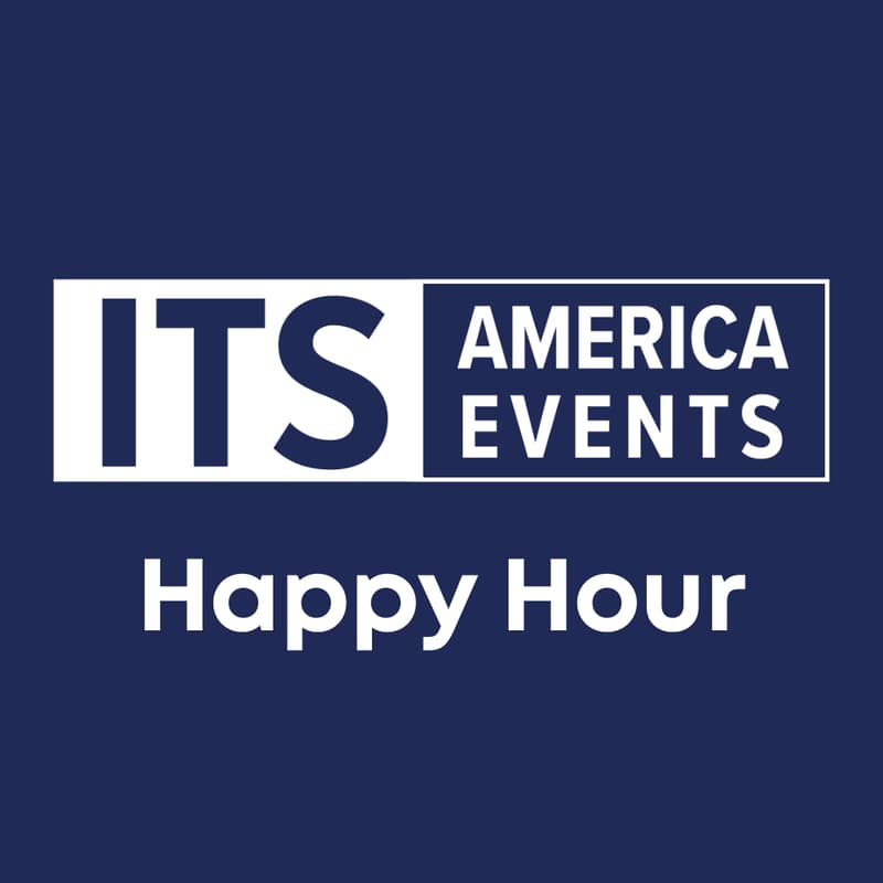 Cover Image for ITS America Events Happy Hour