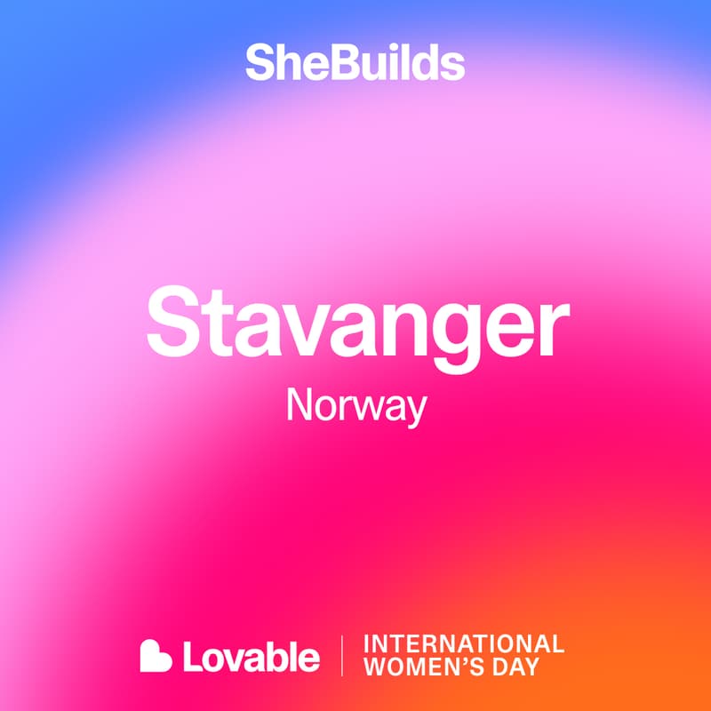 Cover Image for Stavanger x SheBuilds on Lovable for International Women's Day