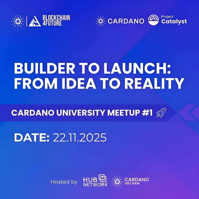 Cover Image for Hub Network x Cardano Vietnam - University Onboarding Meetup #1