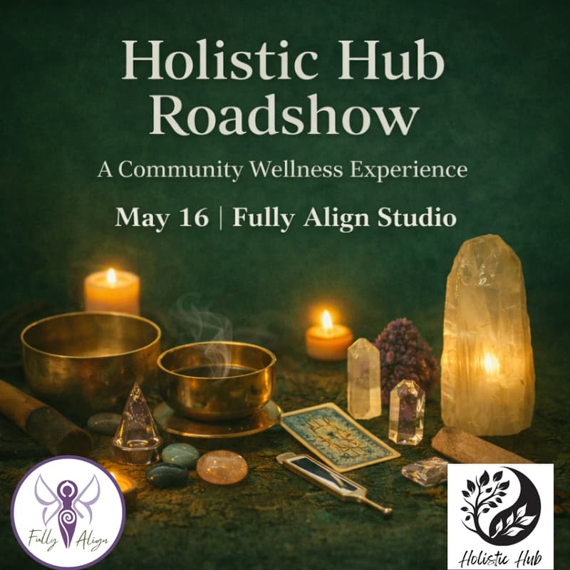 Cover Image for Holistic Hub Roadshow – A Community Wellness Experience - Fully Align Studio
