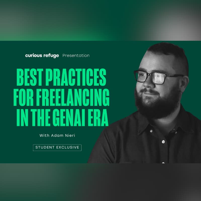Cover Image for Curious Refuge Workshops: Best Practices for Freelancing in the GenAI Era with Adam Nieri