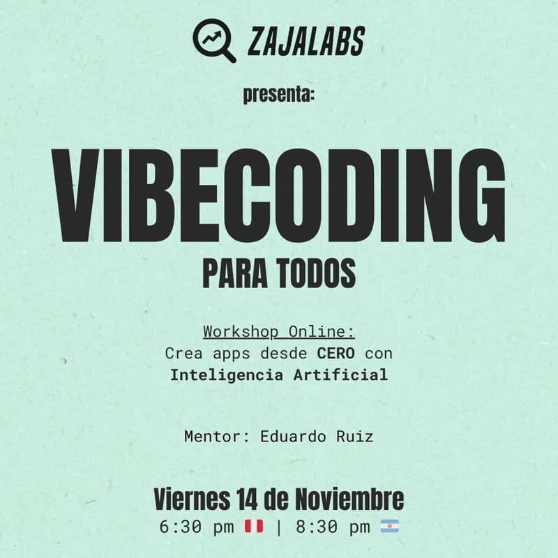 Cover Image for Vibecoding para Todos - Crea tu App desde CERO con IA - ZajaLabs