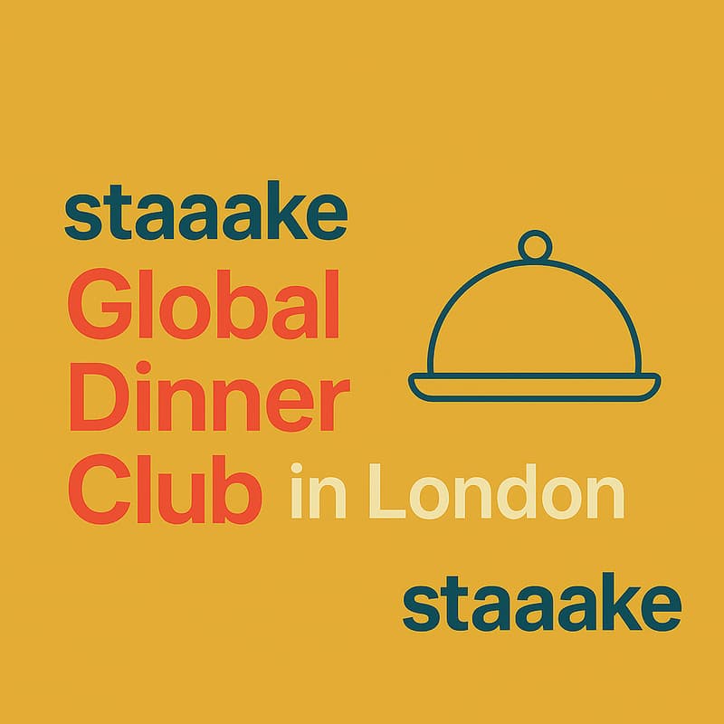 Cover Image for staaake Global Dinner Club for Founders & Creators (One time in London)