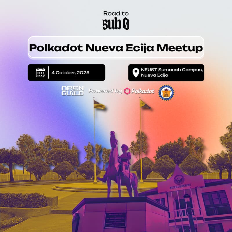 Cover Image for Road to Sub0: Polkadot Builder Party - Nueva Ecija Edition