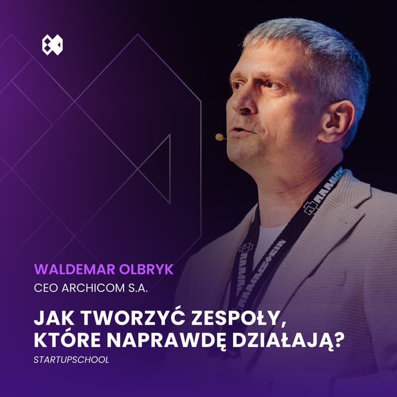 Cover Image for Startup School: Jak tworzyć zespoły, które naprawdę działają?