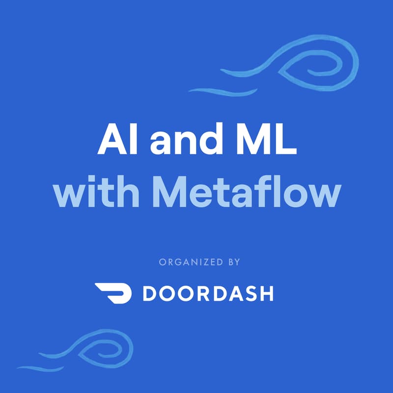 Cover Image for Production AI with Metaflow Meetup at DoorDash