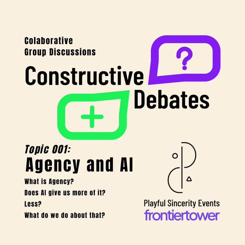 Cover Image for Constructive Debates: Playful Sincerity Events