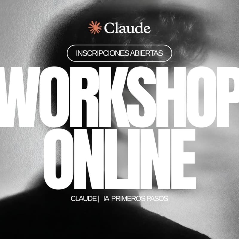 Cover Image for Workshop IA: Domina Claude y revoluciona tu forma de trabajar