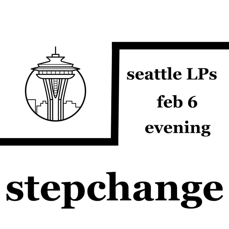 Cover Image for Seattle Stepchange LPs + Friends Gathering!