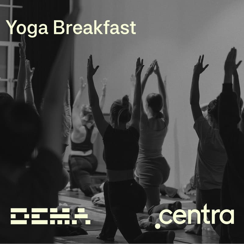 Cover Image for Dema x Centra Yoga Breakfast