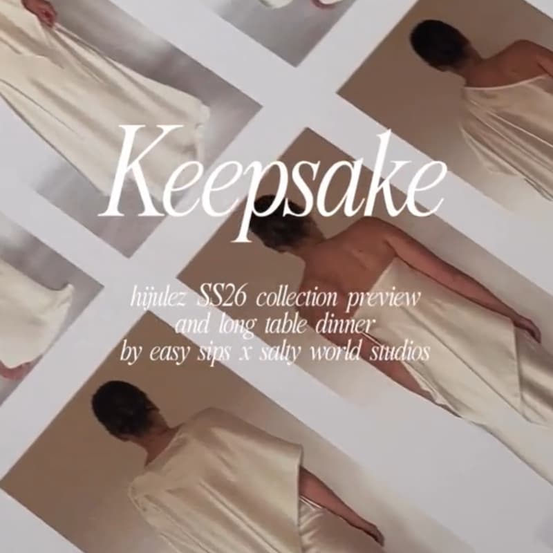 Cover Image for keepsake: a hijulez SS26 collection preview and long table dinner