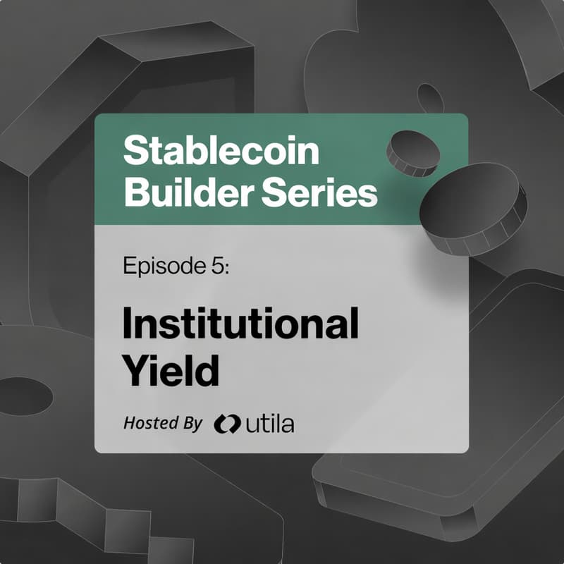Cover Image for Stablecoin Yield for Institutions: Strategies, Infrastructure, and Opportunities